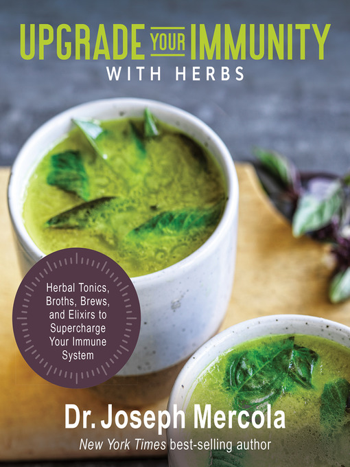 Title details for Upgrade Your Immunity with Herbs by Dr. Joseph Mercola - Available